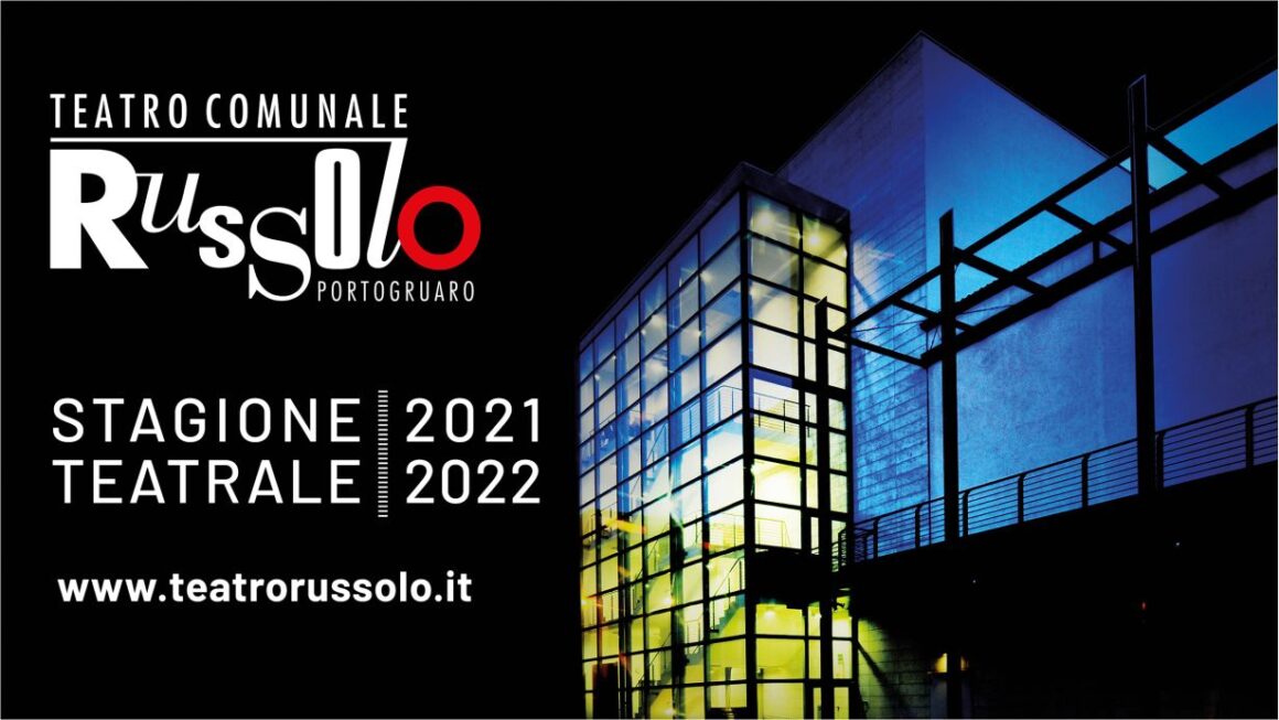Teatro Russolo: scarica il programma della stagione 2021/2022